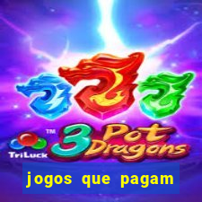 jogos que pagam dinheiro de verdade 2024